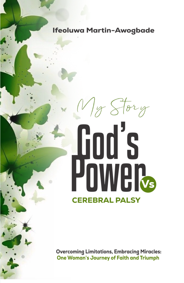 God's Power VS Cerebral Palsy